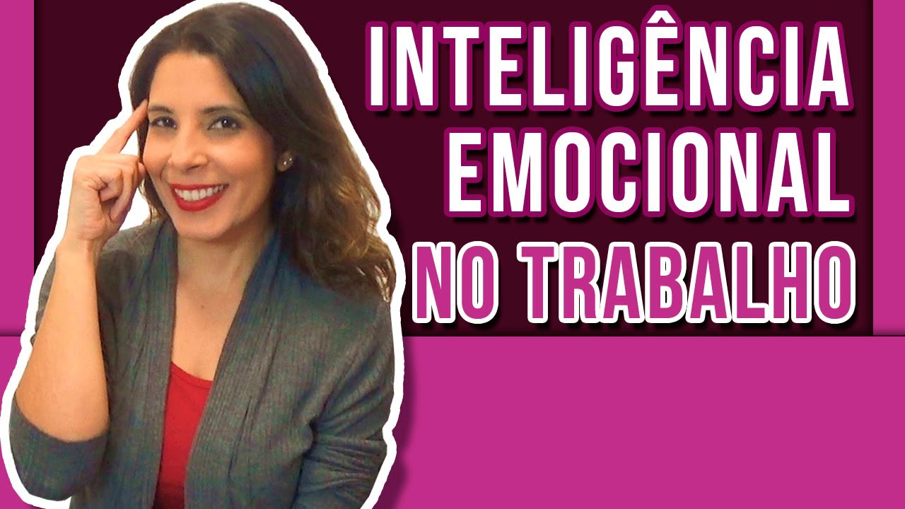 Inteligência emocional no trabalho